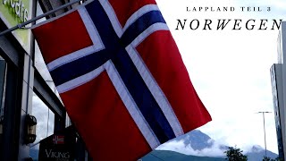 Lappland Teil 3 Wir erreichen Norwegen [upl. by Ladin627]