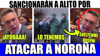 VIERNES ULTIMA HORA KARMA ALITO ¡ASÍ LO SANCIONARÁN POR ATACAR A NOROÑA MÁS VIDEOS [upl. by Artkele224]