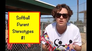 Softball Parent Stereotypes [upl. by Elbon]