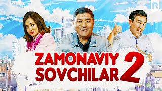 Zamonaviy sovchilar 2 ozbek film  Замонавий совчилар 2 узбекфильм [upl. by Kcirdef131]