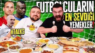 FUTBOLCULARIN EN SEVDİĞİ YEMEKLERİ GÖMDÜK 2 HTalksYoutube [upl. by Nylrahc621]