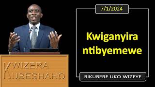 KWIGANYIRA NTIBYEMEWE Bikubere uko wizeye  Pastor UWAMBAJE Emmanuel  712024 [upl. by Introk]