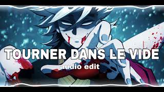 tourner dans le vide  indila edit audio [upl. by Garceau]