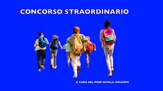 CONCORSO STRAORDINARIO [upl. by Atnohs864]