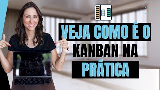 Como funciona o Kanban na prática [upl. by Ahsietal]