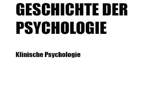 Lück Geschichte der Psychologie Klinische Psychologie [upl. by Eldredge]