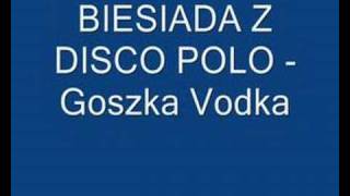 BIESIADA  Gorzka Vodka [upl. by Eisned]