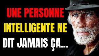 12 choses quune personne intelligente ne dit jamais conseils de sage developpement personnel [upl. by Renwick]