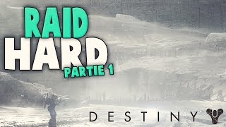 DESTINY  1ERE ETAPE DU RAID HARD FACILEMENT [upl. by Hadden]