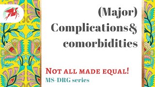 Major Complications and Comorbidities list amp effect on MSDRG assignment [upl. by Huckaby]