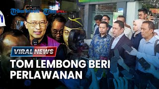 🔴Tom Lembong Resmi Ajukan Praperadilan ke PN Jaksel Desak Mendag Lain Ikut Diperiksa [upl. by Stoecker663]