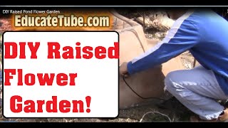 DIY Raised Pond Flower Garden Upcycled Preformed Molded Pond into Container Garden [upl. by Asinet877]