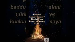 Mazlumun Bedduası Göklere Yükselir [upl. by Idieh]