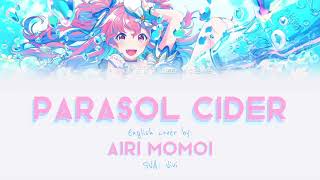 PARASOL CIDER ENG COVER  AIRI MOMOI PROJECTDXD [upl. by Irneh566]