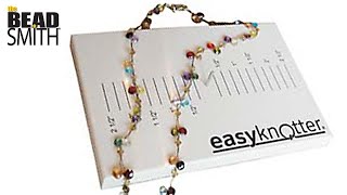 EasyKnotter® by the BeadSmith®  Necklace Project [upl. by Baudoin]