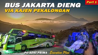 BUS JAKARTA DIENG via KAJEN PEKALONGAN  PO Adhi Prima Murah Tapi Mewah  Estafet Trip Part 1 [upl. by Akemad]