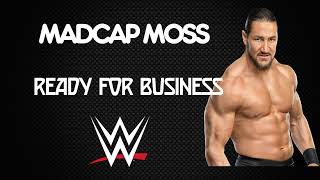 WWE  Madcap Moss 30 Minutes Entrance Extended Theme Song  quotReady For Businessquot [upl. by Rex994]