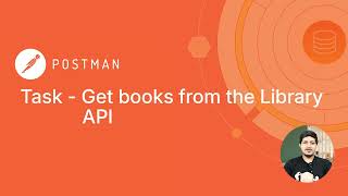 Postman API Fundamental Student Expert Certification  Get books from the Library API [upl. by Elma]