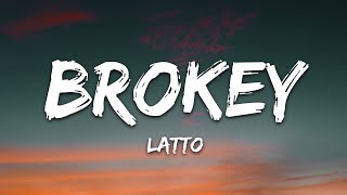 Latto  Brokey Lyrics [upl. by Steiner]