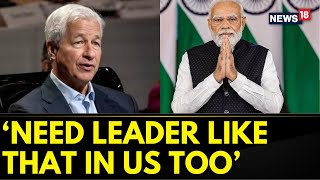 India News  JP Morgan CEOs Praise For ‘Tough’ PM Modi Says ‘Need Leader Like That In US Too’ [upl. by Harmony]