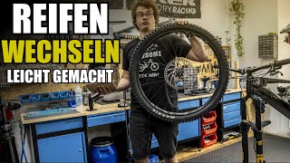 REIFEN WECHSELN LEICHT GEMACHT  Hilfreiche Tipps und Tricks rund ums Thema Mantel am MTB wechseln [upl. by Juanne]