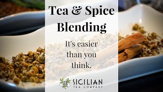 How to Blend Tea amp Spices Tea Recipes Too [upl. by Akitnahs]