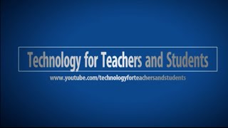 Technology for Teachers and Students Channel Trailer [upl. by Kei]