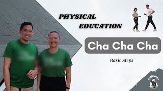 Cha Cha Cha  Basic Steps Social Dance PE  PHYSICAL EDUCATION [upl. by Greenwald495]