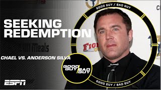 Chael Seeks Redemption vs Anderson Silva SPECIAL EDITION  Good Guy  Bad Guy [upl. by Loise]