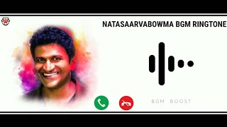 Natasaarvabowma BGM Ringtone  Puneeth Rajkumar Rachita Ram  BGM Ringtone  BGM Boost [upl. by Faunia38]