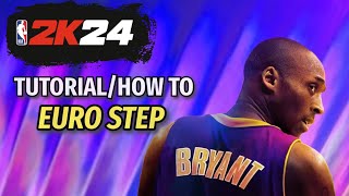 HOW TO EURO STEP IN 2K24 XBOX AND PLAYSTATION [upl. by Albur]