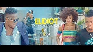 ELIDIOT  Tsy Ambelako Mandeha Seule  Clip Officiel 2019 [upl. by Odlabso128]