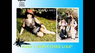 Mara i Derventske Lole  Marina Sota  Audio 1988 [upl. by Liesa]