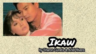 Ikaw  Ariel Rivera amp Sharon Cuneta with Lyrics [upl. by Adnuhsor]