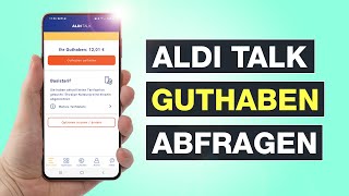 Aldi Talk Guthaben abfragen So funktioniert‘s – Testventure [upl. by Natsyrk814]