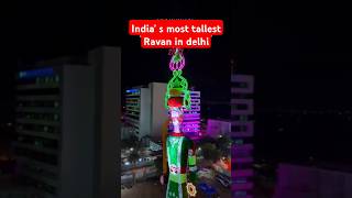 Indias Tallest Ravan 211 Ft height is now there Dwarka sector 10 shorts trending souravjoshi [upl. by Gale]