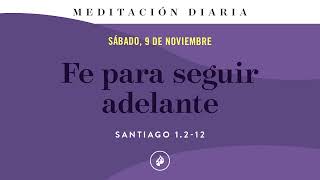 Fe para seguir adelante – Meditación Diaria [upl. by Bringhurst]