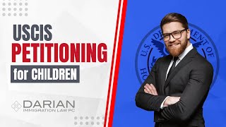 USCIS petitioning for your children [upl. by Ainatit]