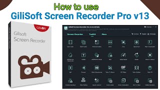 GiliSoft Screen Recorder Pro v13  How to use Screen Recorder Pro [upl. by Lemuel398]