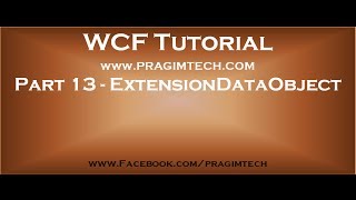 Part 13 ExtensionDataObject in WCF [upl. by Einnad753]