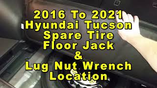 Hyundai Tucson Spare Tire Lug Nut Wrench amp Floor Jack Location 2016 2017 2018 2019 2020 amp 2021 [upl. by Arnaldo676]