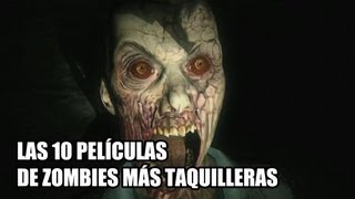 Las 10 películas de ZOMBIES más taquilleras [upl. by Freudberg]