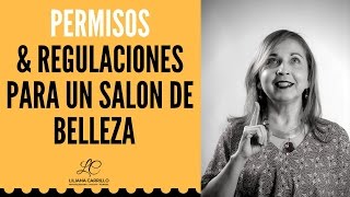 Permisos y Regulaciones para abrir un Salón de Belleza en NYC  Liliana Carrillo [upl. by O'Brien251]