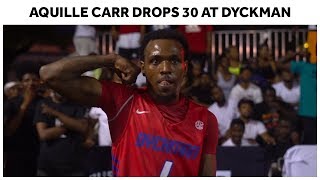 Aquille quotCrime Stopperquot Carr Pulls Up to NYC and Scores 30  Full Highlights [upl. by Squire]