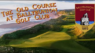 The Old Course at Ballybunion Golf Club  Front 9 43 [upl. by Corissa909]