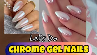 💅Gel Nails  Chrome Nail art✨ Step by Step Nail prep and method for professional Gel Nails at home [upl. by Nor649]