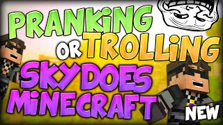 PRANKING OR TROLLING SKYDOESMINECRAFT Minecraft Do Not Laugh Minigame [upl. by Brose542]