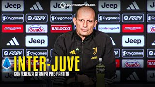 Conferenza Allegri pre InterJuve quotNon è decisiva Tutti convocati L obiettivo è la Championsquot [upl. by Graeme]