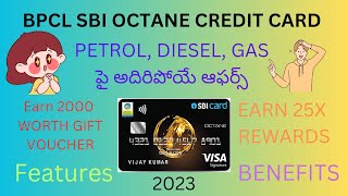 SBI BPCL OCTANE CREDIT CARD BEST FUEL CREDIT CARD DETAILED EXPLANATION FEATURES AND BENEFITS 2023 [upl. by Leoy125]