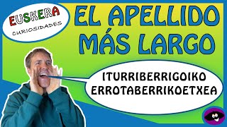 EUSKERA TOP 3 APELLIDOS MÁS LARGOS [upl. by Assenav]